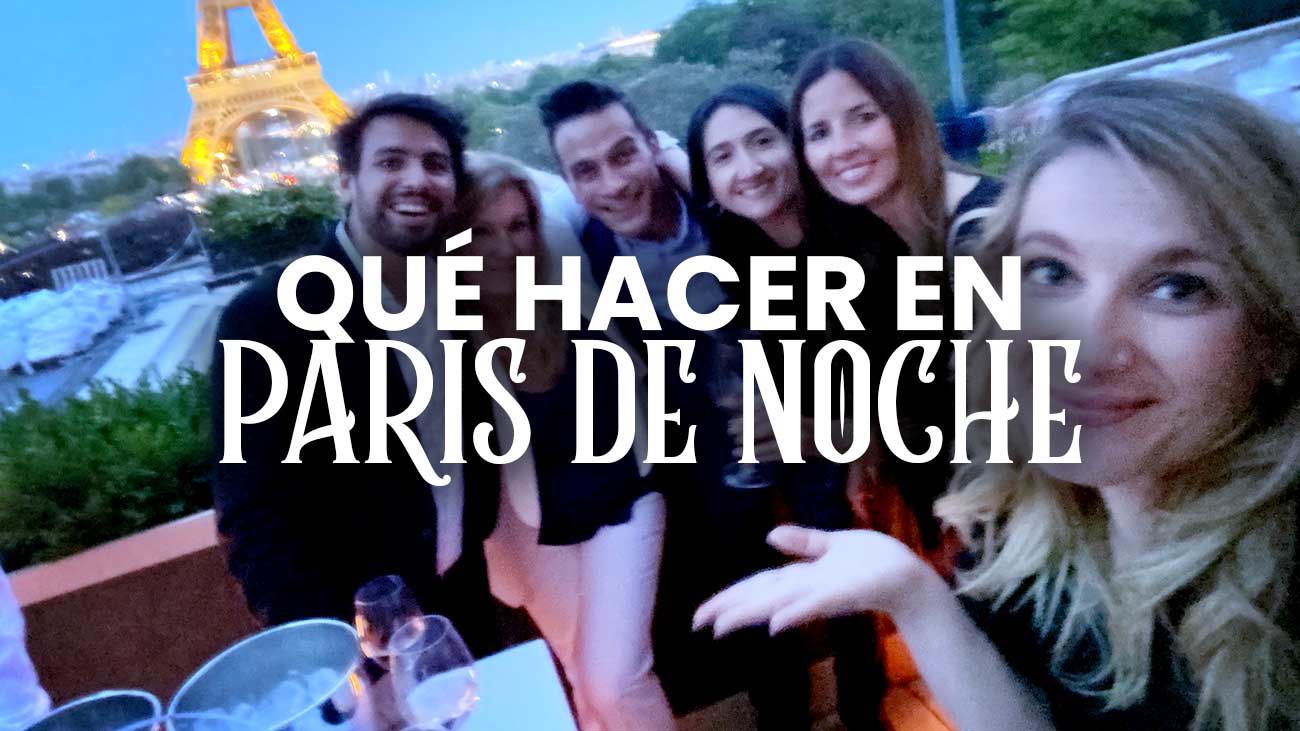 Qué hacer en París de Noche